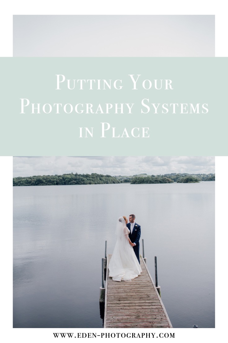 putting a photography system in place